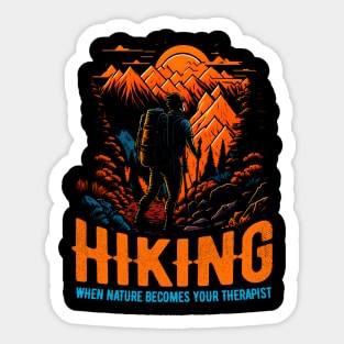 Hiking: When nature becomes your therapist funny Sticker